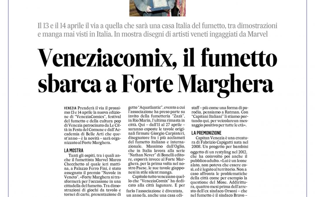 Veneziacomix, il fumetto sbarca a Forte Marghera – La Nuova Venezia 03.04.2019